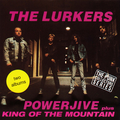 Powerjive ／ King Of The Mountain/The Lurkers