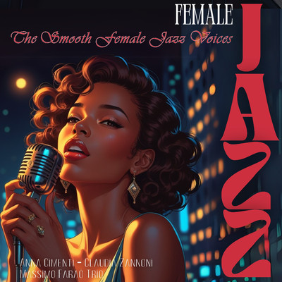 アルバム/Female Jazz: The Smooth Female Jazz Voices/Massimo Farao Trio