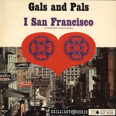 アルバム/I San Francisco/Gals and Pals