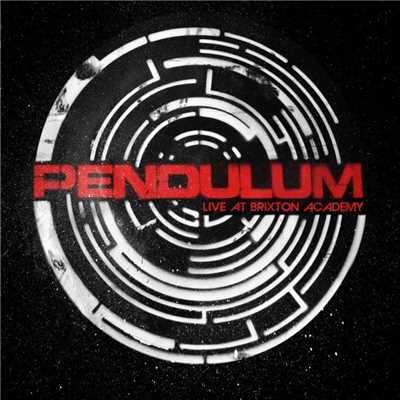 Intro (Live at Brixton Academy)/Pendulum