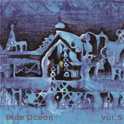 アルバム/Volume.5-Farewell for your home/Blue Ocean