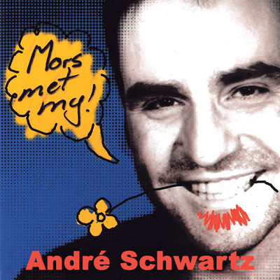 Mors Met My (Pop Planet Remix)/Andre Schwartz