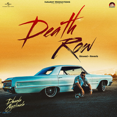 シングル/Death Row (Slowed + Reverb)/Dhanda Nyoliwala