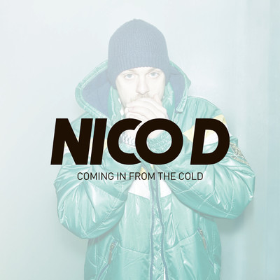 Coming In From The Cold/Nico D.