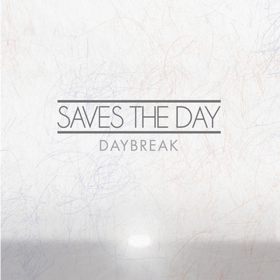 アルバム/Daybreak/セイヴス・ザ・デイ