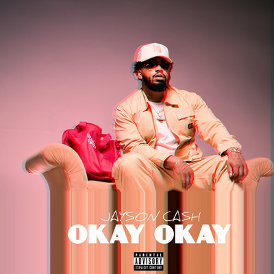 シングル/Okay Okay/Jayson Cash