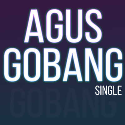 シングル/Abang Bajaj/Agus Gobang