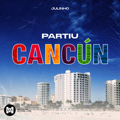 シングル/Partiu Cancun/Julinho