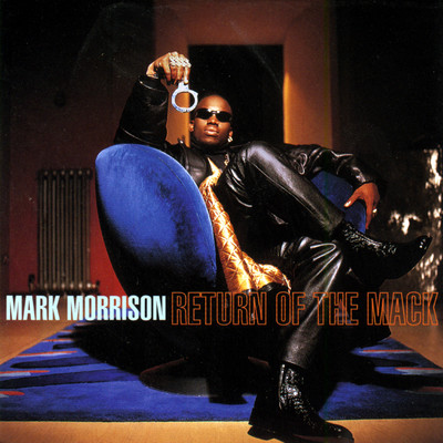 アルバム/Return of the Mack (#25ROTM Deluxe Edition)/Mark Morrison