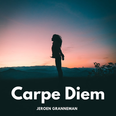 Carpe Diem/Jeroen Granneman