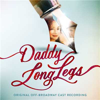 Daddy Long Legs (Original Off-Broadway Cast Recording)/Paul Gordon