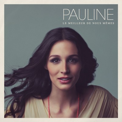 アルバム/Le meilleur de nous-memes/Pauline