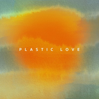 Plastic Love (Cover)/OHTORA