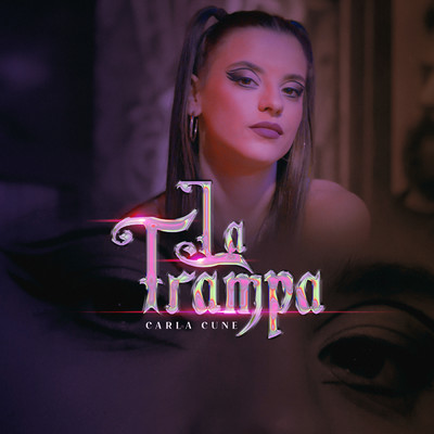 シングル/La Trampa/Carla Cune