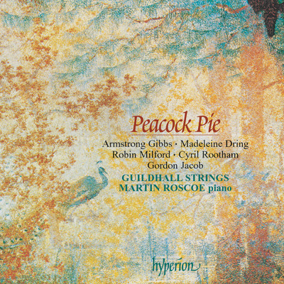 Peacock Pie: English Music for Piano & Strings/マーティン・ロスコー／Guildhall Strings／Robert Salter