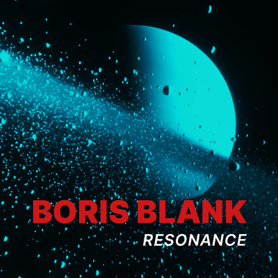 Resonance (Single Version)/Boris Blank