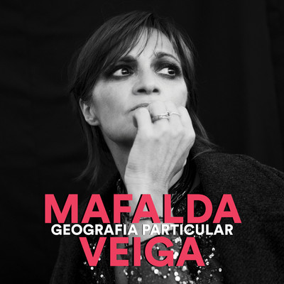 アルバム/Geografia Particular/Mafalda Veiga