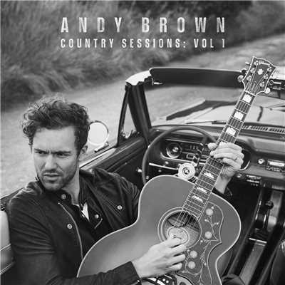 Country Sessions (Vol. 1)/Andy Brown
