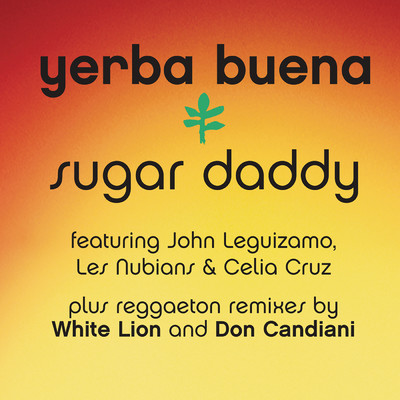 シングル/Sugar Daddy (featuring Adassa／Don Candiani's Mix)/Yerba Buena