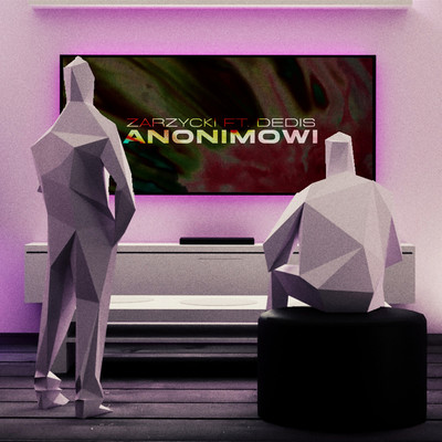 シングル/Anonimowi (feat. Dedis)/Zarzycki