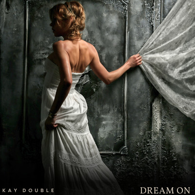 Dream On/Kay Double
