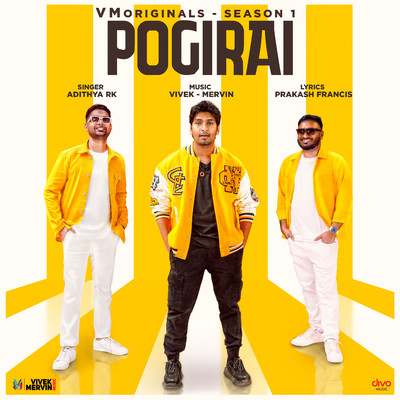 Pogirai (From ”VM ORIGINALS - Season 1”)/Vivek - Mervin