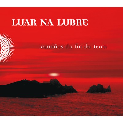 アルバム/Caminos da fin da terra/Luar Na Lubre