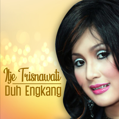 アルバム/Duh Engkang/Itje Trisnawati