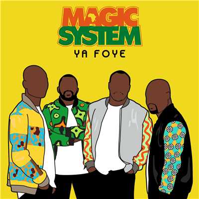 アルバム/Ya Foye/Magic System