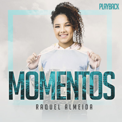 Momentos (Playback)/Raquel Almeida