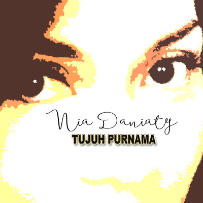 アルバム/Tujuh Purnama/Nia Daniaty