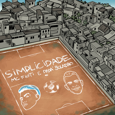 シングル/Simplicidade/MC Fioti, Dada Boladao