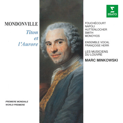 Mondonville: Titon et l'Aurore, Op. 7/Jean-Paul Fouchecourt