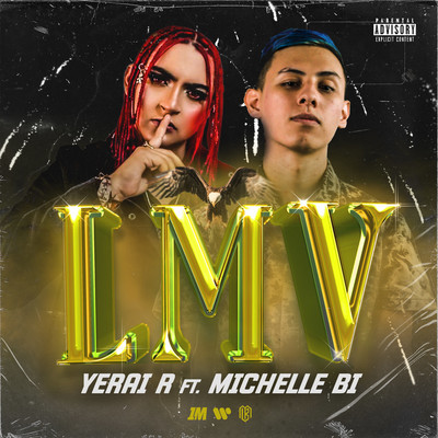 LMV/Yerai R, Michelle BI