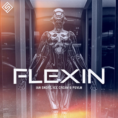 Flexin'/Ian Sndrz