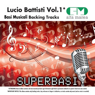 Basi Musicali: Lucio Battisti, Vol. 1 (Backing Tracks)/Alta Marea