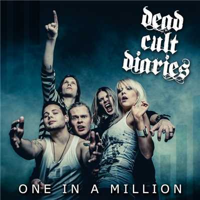 シングル/One in a Million/Dead Cult Diaries