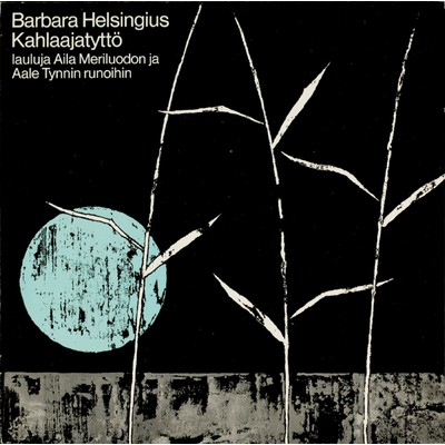 アルバム/Kahlaajatytto/Barbara Helsingius