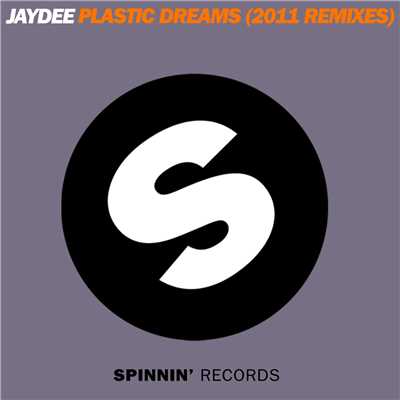 Plastic Dreams (2011 Remixes)/Jaydee