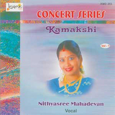 Concert Series Vol. 1 (Kamakshi)/Thyagaraja