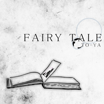 Fairy Tale/To-Ya