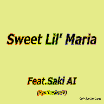 シングル/Sweet Lil' Maria Feat.Saki AI/MTCP