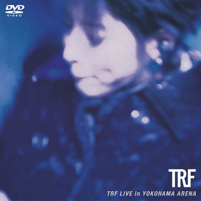 アルバム/LIVE in YOKOHAMA ARENA/TRF