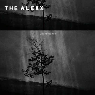 アルバム/God Bless You/The Alexx