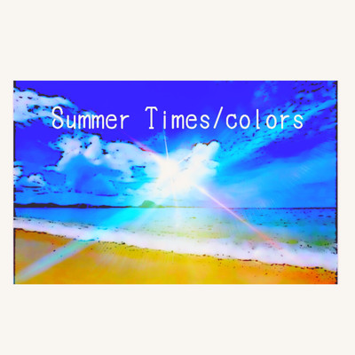 Summer Times/MANAYA