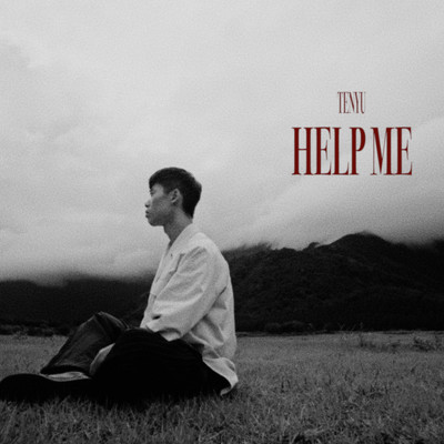 シングル/Help Me/TENYU