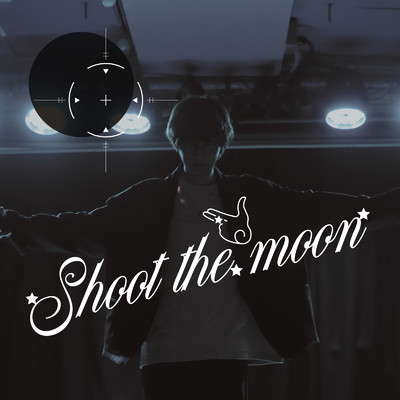 シングル/Shoot the moon/伊藤純平