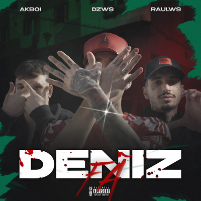 Deniz Fa (Explicit) (featuring Akboi, Raul Ws)/DZWS