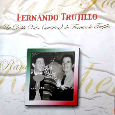 La Doble Vida (Artistica) De Fernando Trujillo (Remastered)/Fernando Trujillo