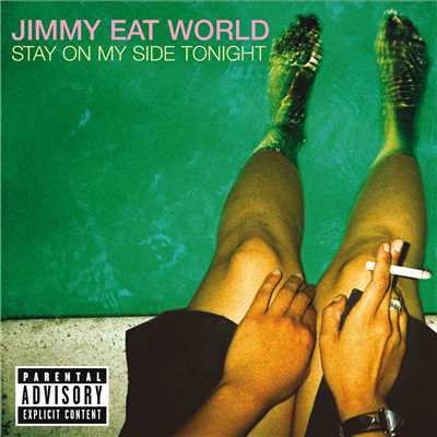 アルバム/Stay On My Side Tonight (Explicit)/Jimmy Eat World